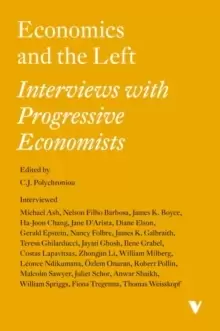 Image of Economics and the Left : Interviews with Progressive Economists