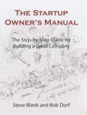 Image of startup owners manual the step by step guide for building a great company