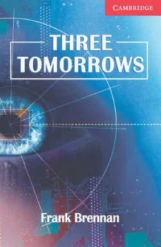 Image of Three Tomorrows. Level 1 by Frank Brennan Book