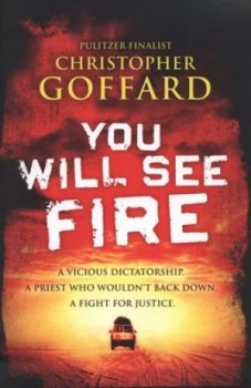 Image of You Will See Fire by Christopher Goffard Paperback