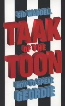 Image of Taak of the toon by Sid Waddell