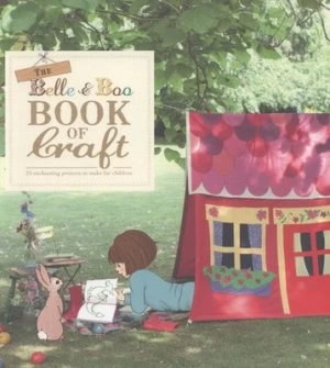 Image of The Belle and Boo Book of Craft Paperback