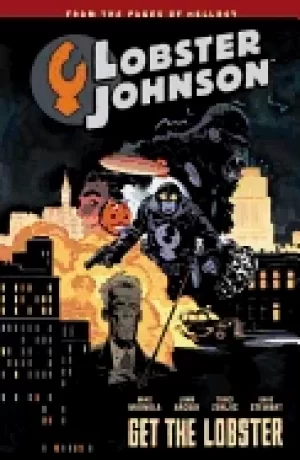 Image of lobster johnson volume 4 get the lobster