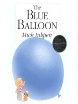 Image of The Blue Balloon by Mick Inkpen Hardback