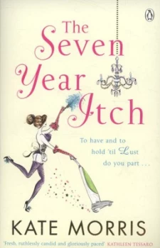 Image of The Seven Year Itch by Kate Morris Paperback