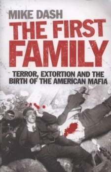 Image of The First Family by Mike Dash Paperback