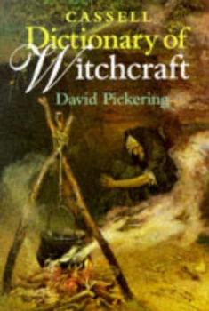 Image of Cassell Dictionary of Witchcraft by David Pickering Hardback