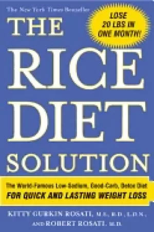 Image of rice diet solution the world famous low sodium good carb detox diet for qui