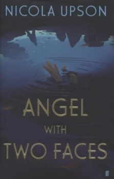 Image of Angel with Two Faces by Nicola Upson Hardback