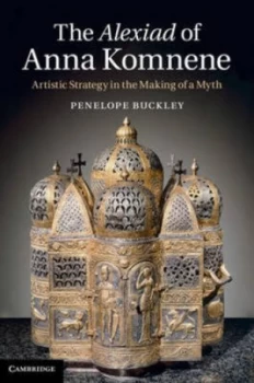 Image of The Alexiad of Anna Komnene by Penelope Buckley Hardback