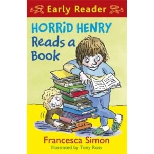 Image of Horrid Henry Early Reader: Horrid Henry Reads A Book : Book 10
