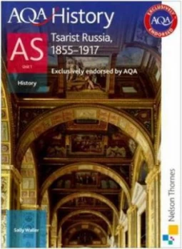Image of Aqa History. As Unit 1 Tsarist Russia 1855-1917 by Sally Waller Paperback
