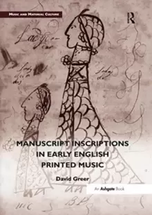 Image of Manuscript Inscriptions in Early English Printed Music