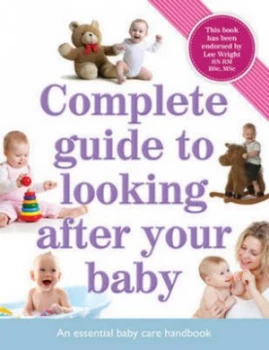 Image of Complete Guide to Looking After Your Baby by Lee Wright Paperback