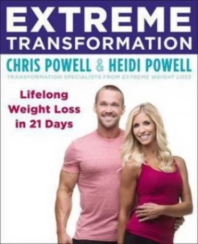 Image of Extreme Transformation by Chris Powell Book