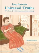 Image of Jane Austens Universal Truths : Wisdom and witticisms from her writings