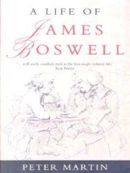 Image of A Life of James Boswell by Peter Martin Paperback