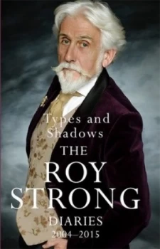 Image of Types and shadows by Roy Strong