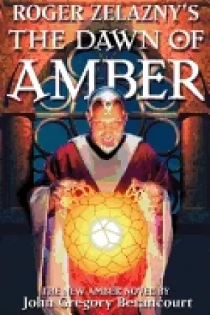 Image of roger zelaznys the dawn of amber