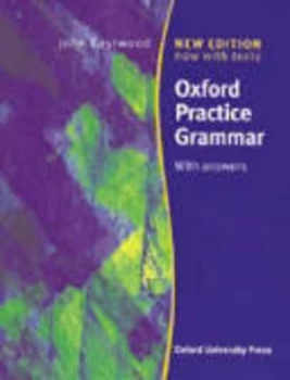 Image of Oxford Practice Grammar by John Eastwood Book