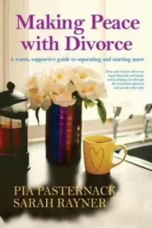 Image of Making Peace with Divorce by Sarah Rayner
