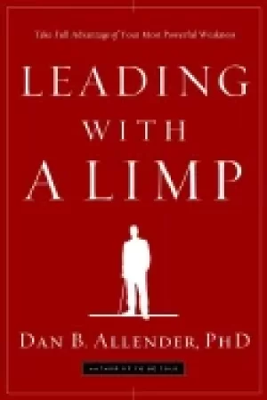 Image of leading with a limp take full advantage of your most powerful weakness