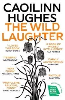 Image of The Wild Laughter : Winner of the 2021 Encore Award
