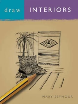 Image of Draw Interiors by Mary Seymour Paperback