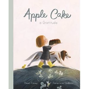Image of Apple Cake: A Gratitude Hardback 2019