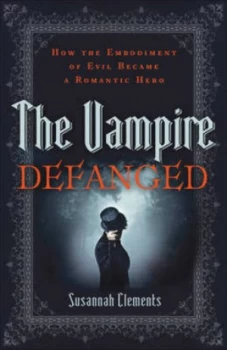 Image of The Vampire Defanged by Susannah Clements Paperback