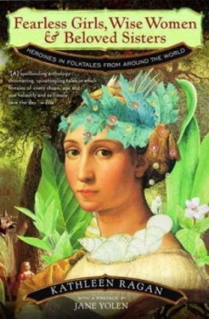 Image of Fearless Girls Wise Women and Beloved Sisters by Kathleen Ragan Book