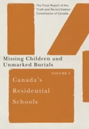 Image of canadas residential schools missing children and unmarked burials 84 the f