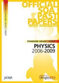 Image of Standard Grade Credit Physics 2006-2009 by Scottish Qualifications Authority Paperback