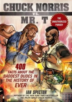 Image of Chuck Norris vs. Mr. T by Ian Spector Paperback