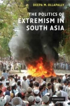 Image of The Politics of Extremism in South Asia by Deepa M. Ollapally Paperback