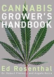 Image of Cannabis Grower's Handbook : The Complete Guide to Marijuana and Hemp Cultivation