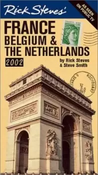 Image of Rick Steves France Belgium & the Netherlands 2002 by Rick Steves