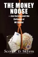 Image of money noose jon corzine and the collapse of mf global