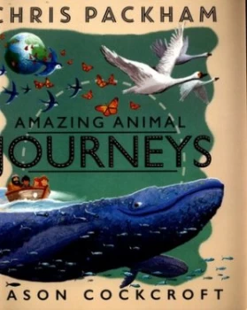 Image of Amazing Animal Journeys by Chris Packham Paperback