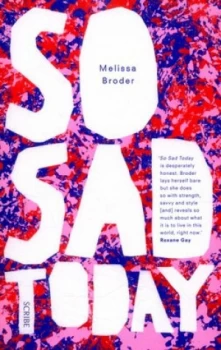 Image of So Sad Today by Melissa Broder Book