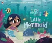 Image of Ten Minutes to Bed: Little Mermaid