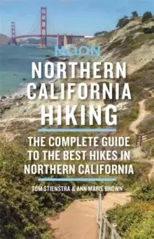 Image of Moon Northern California Hiking (Third Edition) : The Complete Guide to the Best Hikes in Northern California