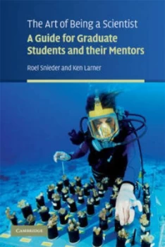 Image of The Art of Being a Scientist by Roel Snieder Book