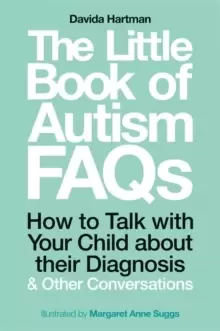 Image of The Little Book of Autism FAQs : How to Talk with Your Child About Their Diagnosis and Other Conversations