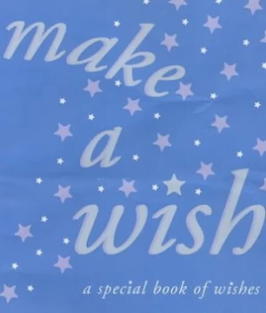 Image of Make a Wish Hardback
