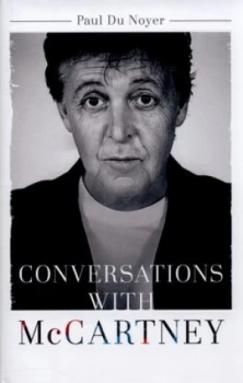 Image of Conversations with Mccartney by Paul Du Noyer Hardback