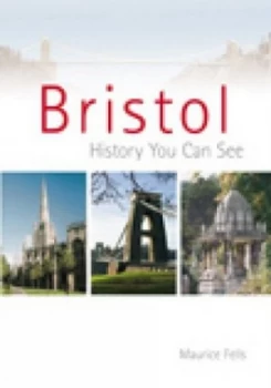 Image of Bristol by Maurice Fells Book