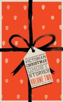Image of The Valancourt Book of Victorian Christmas Ghost Stories, Volume Two
