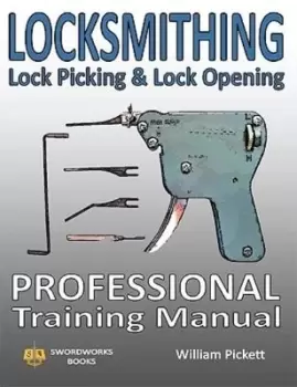 Image of Locksmithing Lock Picking & Lock Opening by William Picket