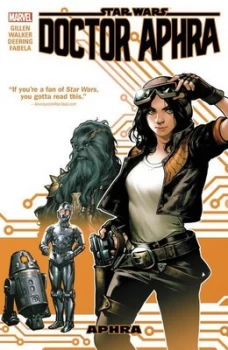 Image of Doctor Aphra. Volume 1 by Kieron Gillen Book